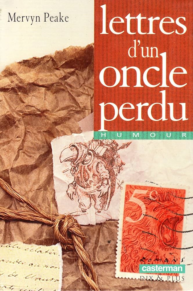 Lettres d'un oncle perdu de Mervyn Peake